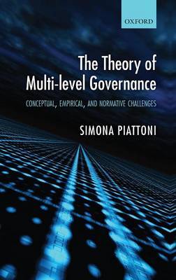 The Theory of Multi-level Governance by Simona Piattoni image