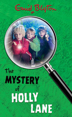 Mystery of Holly Lane by Enid Blyton image