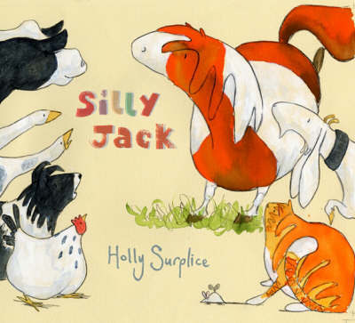 Silly Jack on Hardback by Holly Surplice