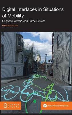 Digital Interfaces in Situations of Mobility on Hardback