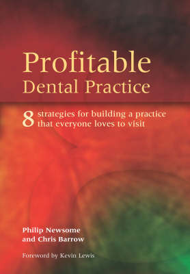 Profitable Dental Practice on Paperback by P. Newsome