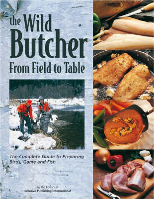 The Wild Butcher: From Field to Table image