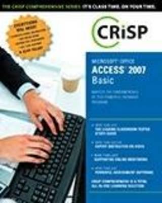 Microsoft Ofice Access 2007: Basic by Crisp Technical image