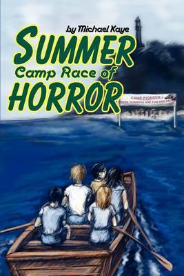 Summer Camp Race of Horror by Michael Kaye, Ph.D. image