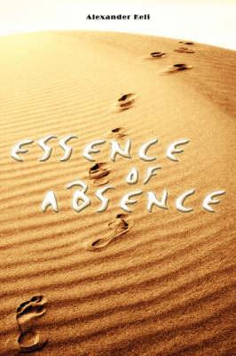 Essence of Absence by Alexander Keli image