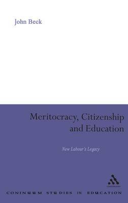 Meritocracy, Citizenship and Education by John Beck image