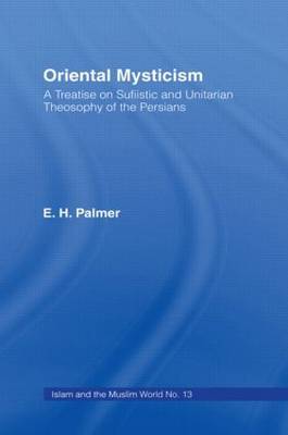Oriental Mysticism: A Treatise on Sufistic and Unitarian Theosophy of the Persians image