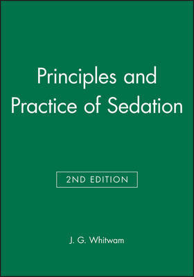 Principles and Practice of Sedation by J.G. Whitwam image