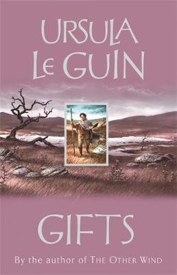 Gifts (Annals of the Western Shore #1) by Ursula K. Le Guin