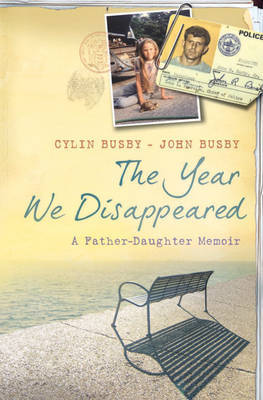 The Year We Disappeared on Paperback by Cylin Busby