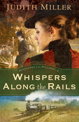 Whispers Along the Rails by Judith Miller image