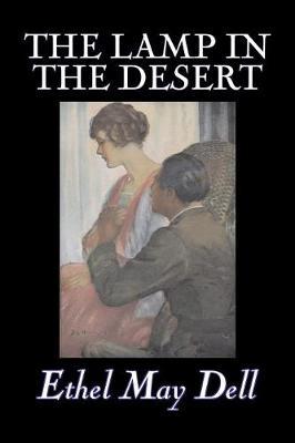 The Lamp in the Desert by Ethel May Dell image
