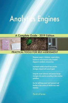 Analytics Engines A Complete Guide - 2019 Edition by Gerardus Blokdyk image