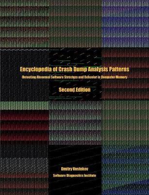 Encyclopedia of Crash Dump Analysis Patterns by Dmitry Vostokov image