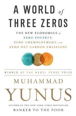 A World of Three Zeros by Muhammad Yunus image