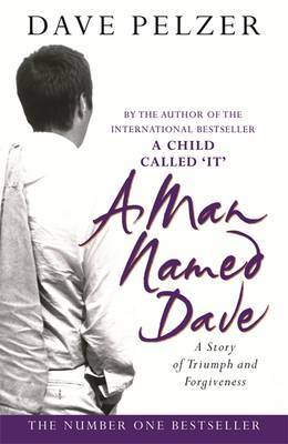 A Man Named Dave by Dave Pelzer image