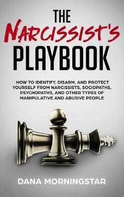 The Narcissist's Playbook by Dana Morningstar image