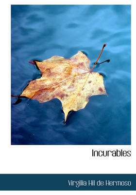 Incurables by Virgilia Hil de Hermoso image