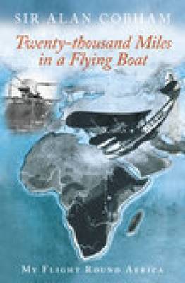 Twenty-Thousand Miles in a Flying Boat image