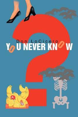 You Never Know by Don Locicero image