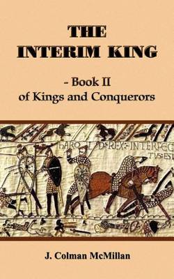 The Interim King - Book II by J. Colman McMillan image