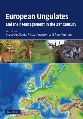 European Ungulates and their Management in the 21st Century on Hardback