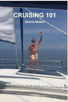 Cruising 101 by Dennis Mullen image