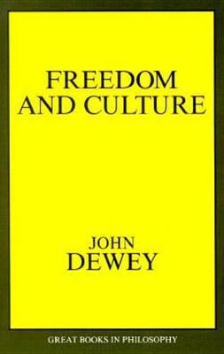Freedom And Culture by John Dewey image