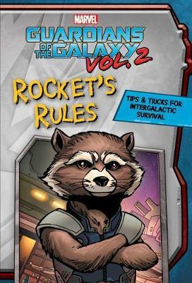 Marvel Guardians of the Galaxy: Rocket's Rules by Matt Sinclair image