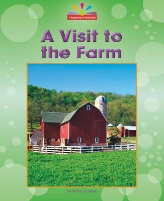 A Visit to the Farm by Mary Lindeen image