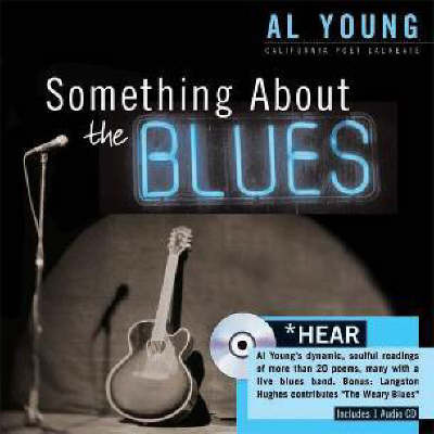 Something About the Blues on Hardback by Al Young