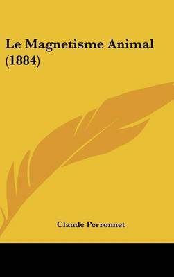 Le Magnetisme Animal (1884) by Claude Perronnet image
