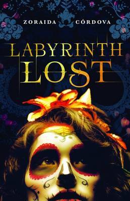 Labyrinth Lost by Zoraida Cordova image