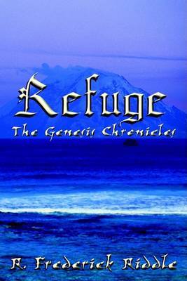 Refuge: the Genesis Chronicles by R. Frederick Riddle image