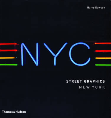 Street Graphics New York on Paperback by Barry Dawson