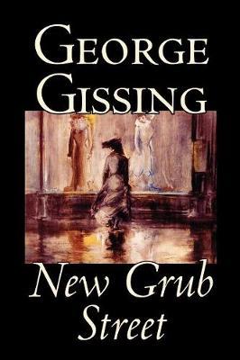 New Grub Street by George Gissing image