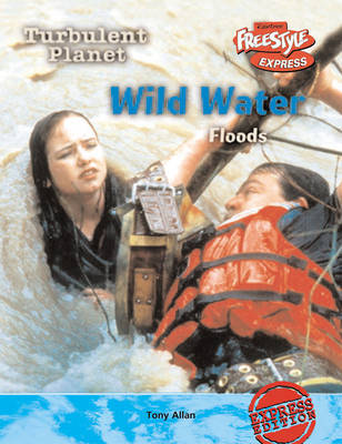 Wild Waters: Floods on Hardback by Carol Baldwin