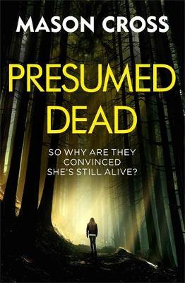 Presumed Dead by Mason Cross image