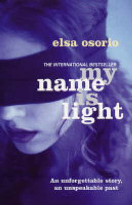 My Name is Light by Elsa Osorio image