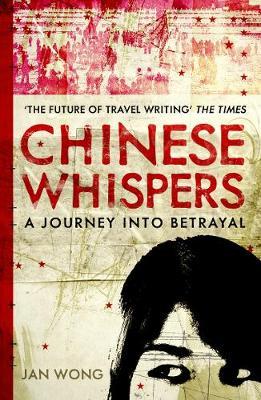 Chinese Whispers by Jan Wong