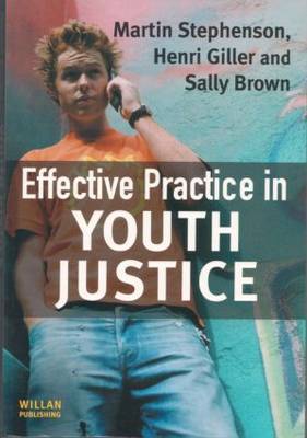 Effective Practice in Youth Justice on Paperback by Martin Stephenson