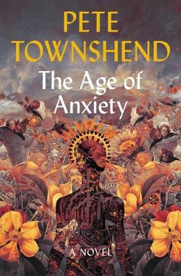 The Age of Anxiety by Pete Townshend image