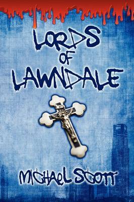 Lords of Lawndale by Michael Scott image