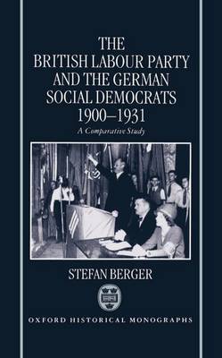 The British Labour Party and the German Social Democrats 1900-1931 by Stefan Berger image