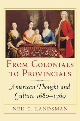 From Colonials to Provincials by Ned C Landsman image
