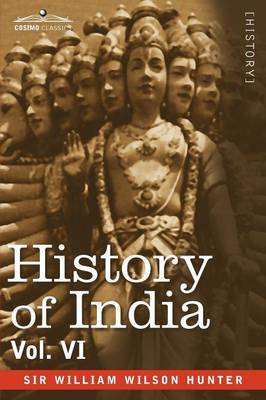 History of India, in Nine Volumes by William Wilson Hunter