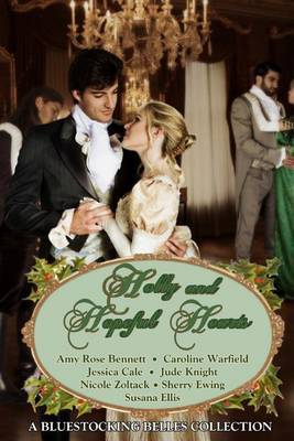 Holly and Hopeful Hearts on Paperback by The Bluestocking Belles