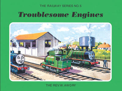 The Railway Series No. 5: Troublesome Engines on Hardback by Wilbert Vere Awdry