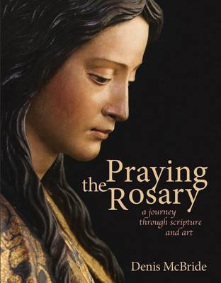 Praying the Rosary by Denis McBride image