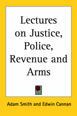 Lectures on Justice, Police, Revenue and Arms image